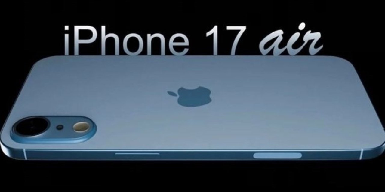 Apple iPhone 17 Air ile Fark Yaratmayı Hedefliyor: İnce Tasarım ve Güçlü Özellikler!